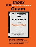 INDEX 1940 Census of Guam: Transcribed