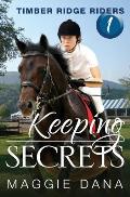 Keeping Secrets: Timber Ridge Riders