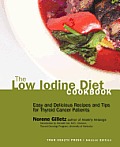 Low Iodine Diet Cookbook Easy & Delicious Recipes & Tips for Thyroid Cancer Patients