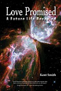 Love Promised: A Future Life Revealed