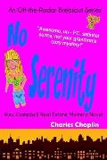 No Serenity: Alex Campbell Real Estate Mystery Novel