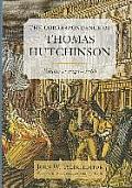 The Correspondence of Thomas Hutchinson: 1740-1766 Volume 1