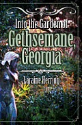 Into the Garden of Gethsemane, Georgia