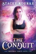 The Conduit: The Gryphon Series