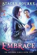 Embrace: A Gryphon Series Novel