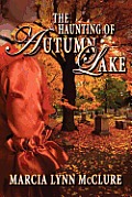 The Haunting of Autumn Lake