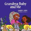 Grandma Ruby and Me