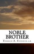Noble Brother: The Story of the Last Prophet in Poetry