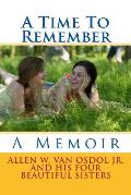 A Time to Remember: A Memoir