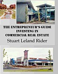 The Entrepreneur's Guide - Investing in Commercial Real Estate