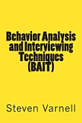 Behavior Analysis and Interviewing Techniques (BAIT)
