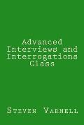 Advanced Interviews and Interrogations Class