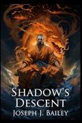 Shadow's Descent: Tides of Darkness - The Chronicles of the Fists: Book 2