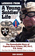 Lessons From A Young Soldier's Life: Finding Success In Life, Love And Career