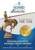 Board Bound Leadership: The Four Essentials: Leadership, Governance, Assessment, Fundraising