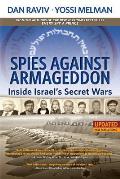 Spies Against Armageddon: Inside Israel's Secret Wars