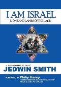 I Am Israel: Lions and Lambs of the Land