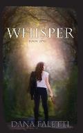 Whisper: Book One