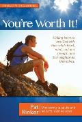 You're Worth It!: Helping Teens to Love God