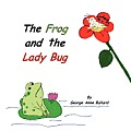 The Frog and the Lady Bug
