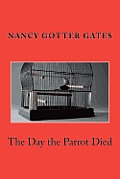 The Day the Parrot Died