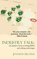 Industry Talk An Insiders Look at Writing Rpgs & Editing Anthologies