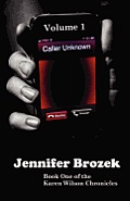 Caller Unknown Karen Wilson Chronicles Book 1
