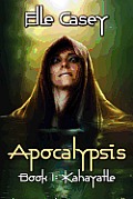 Apocalypsis: Book 1: Kahayatle