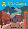 A is for Aspen