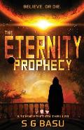 The Eternity Prophecy: A Science Fiction Thriller