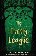 The Firefly League: A Lightbound Saga Novella