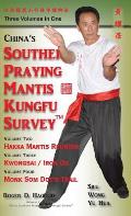 China Southern Praying Mantis Kungfu Survey: Volumes 2, 3, 4