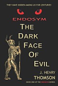 ENDOSYM-The Dark Face of Evil