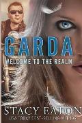 Garda: Welcome to the Realm