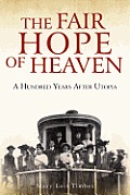 The Fair Hope of Heaven