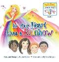 In Your Heart Lives a Rainbow: Book 1