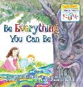 Be Everything You Can Be: Book 2