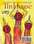 Tin House: Wild, Volume 15, Number 1