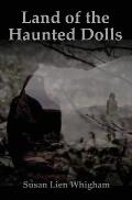Land of the Haunted Dolls