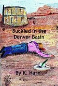 Buckled in the Denver Basin
