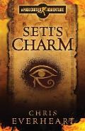 Seti's Charm: A Max Carter Adventure