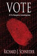 Vote: A Vic Bengston Investigation