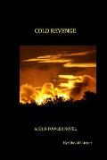 Cold Revenge: A John Fowler Novel