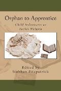 Orphan to Apprentice: Child Indentures as Social Welfare