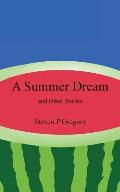 A Summer Dream: and Other Stories