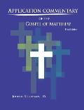 APPLICATION COMMENTARY of the GOSPEL OF MATTHEW