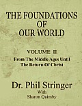 The Foundations of Our World, Volume II