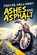 Ashes and Asphalt
