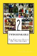 Twinseparable: The Untold Story Of Fraternals