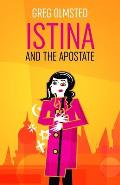 Istina and the Apostate: Religion, Genetics, and the Meaning of LIfe